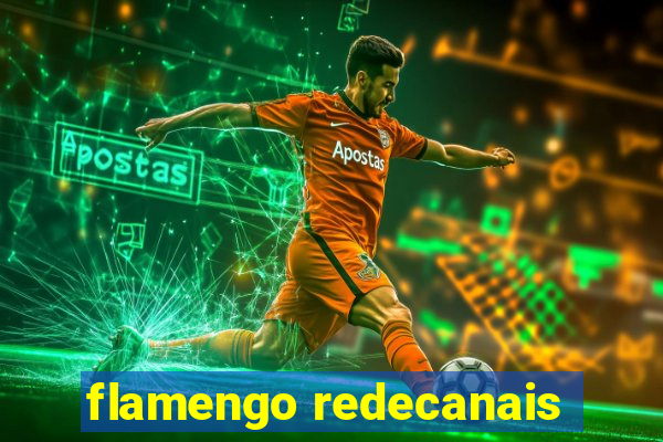 flamengo redecanais